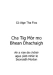 Cha Tig Mòr mo Bhean Dhachaigh - 1